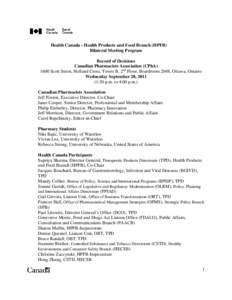 Cannabis laws / Cannabis in the United States / Health Canada / Health Products and Food Branch / Pharmacist / Medical cannabis / Food and Drugs Act / Legality of cannabis / Food and Drug Administration / Medicine / Health / Pharmaceutical sciences