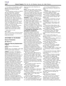 3600  Federal Register / Vol. 69, No[removed]Monday, January 26, [removed]Notices • At various county libraries, contact Sammie Cervantes at 916–978–5104,