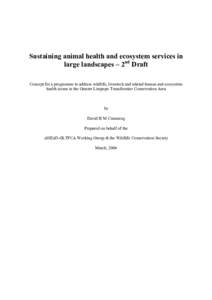 Sustaining animal health and ecosystem services in large landscapes – 2nd Draft Concept for a programme to address wildlife, livestock and related human and ecosystem health issues in the Greater Limpopo Transfrontier 
