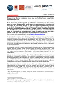 Paris, le 15 maiInformation presse Découverte d’une molécule issue du cholestérol aux propriétés anti-cancéreuses