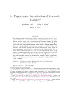 An Experimental Investigation of Stochastic Stability∗ Wooyoung Lim† Philip R. Neary‡