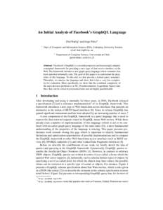 An Initial Analysis of Facebook’s GraphQL Language Olaf Hartig1 and Jorge Pérez2 1 Dept. of Computer and Information Science (IDA), Linköping University, Sweden 