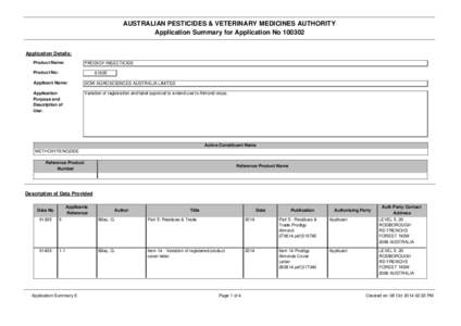 AUSTRALIAN PESTICIDES & VETERINARY MEDICINES AUTHORITY Application Summary for Application No[removed]Application Details: Product Name:  PRODIGY INSECTICIDE