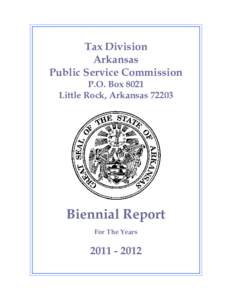 Tax Division Arkansas Public Service Commission P.O. Box 8021 Little Rock, Arkansas 72203