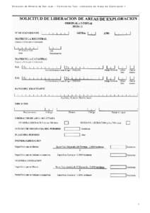 Dirección de Minería de San Juan – Formularios Tipo: Liberación de Areas de Exploración 1  1 