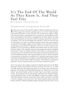 Social philosophy / Economic ideologies / Anti-fascism / Anarcho-syndicalism / Black Flame: The Revolutionary Class Politics of Anarchism and Syndicalism / Platformism / Libertarian socialism / Anarchism / The Coming Insurrection / Political philosophy / Political ideologies / Sociology