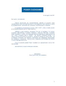 06 de agos to de 2007 De nues tr a cons ider ación: Adj unto encontr ar án las r ecomendaciones r efer idas al pr oyecto s obr e r eor denamiento de la actividad fer r oviar ia y que es per amos s ean tenidas en cuenta