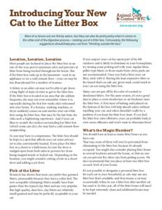 Introducing Your New Cat to the Litter Box www.nycacc.org  Most of us know cats are finicky eaters, but they can also be pretty picky when it comes to