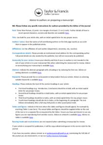 Advice to authors on preparing a manuscript NB: Please follow any specific instructions for authors provided by the Editor of the journal Font: Times New Roman, 12 point. Use margins of at least 2.5 cm (1 inch). Further 