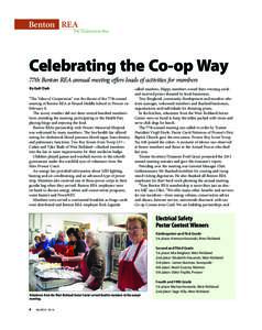 Benton  REA  The Cooperative Way Celebrating the Co-op Way 77th Benton REA annual meeting offers loads of activities for members