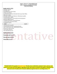 FERRY COUNTY COMMISSIONERS 290 E. Tessie Ave. Republic, WA[removed]TENTATIVE AGENDA Monday April 14, 2014 9:00 Open meeting 9:01 Flag salute