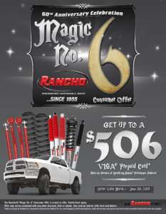GET UP TO A  VISA® Prepaid Card* With the Purchase of Qualifying Rancho® Performance Products!
