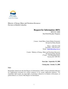 Ministry of Energy Mines and Petroleum Resources Province of British Columbia Request for Information (RFI) RFI # [removed]Net Profit Royalty Program