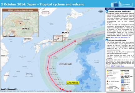 2 October 2014: Japan - Tropical cyclone and volcano SITUATION JAPAN – Volcano Mount Ontake  Tropical cyclone PHANFONE