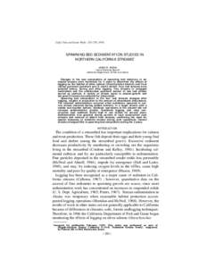 Calif. Fish and Game 56(4) : [removed]SPAWNING BED SEDIMENTATION STUDIES IN NORTHERN CALIFORNIA STREAMS1 JAMES W. BURNS Inland Fisheries Branch