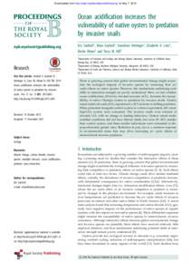 Downloaded from http://rspb.royalsocietypublishing.org/ on May 7, 2015  Ocean acidification increases the vulnerability of native oysters to predation by invasive snails rspb.royalsocietypublishing.org