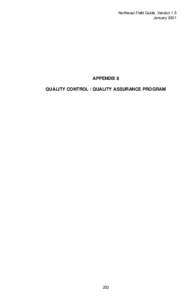 Northeast Field Guide, Version 1.5 January 2001 APPENDIX 8 QUALITY CONTROL / QUALITY ASSURANCE PROGRAM
