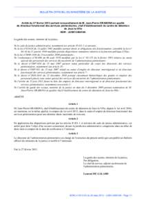 BULLETIN OFFICIEL DU MINISTÈRE DE LA JUSTICE  Arrêté du 27 février 2013 portant renouvellement de M. Jean-Pierre ORABONA en qualité de directeur fonctionnel des services pénitentiaires, chef d’établissement du c