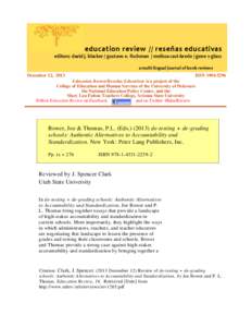 education review // reseñas educativas editors: david j. blacker / gustavo e. fischman / melissa cast-brede / gene v glass a multi-lingual journal of book reviews December 12, 2013  ISSN[removed]