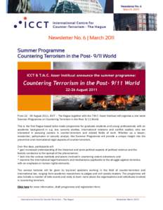 Newsletter No. 6 March 2011 Newsletter No. 6 | March 2011 Summer Programme Countering Terrorism in the PostWorld