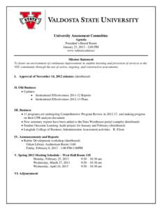 University Assessment Committee Agenda President’s Board Room January 23, [removed]:00 PM www.valdosta.edu/uac/