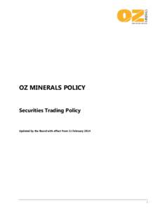 OZ Minerals Limited - Securities Trading Policy