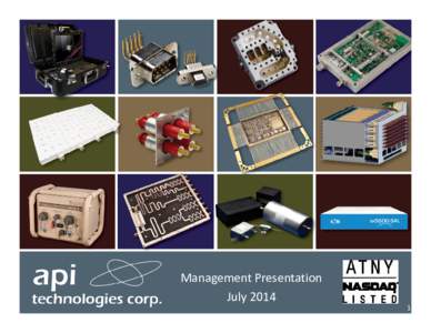 api_technologies_july_2014_management_presentation_q2-2014-web