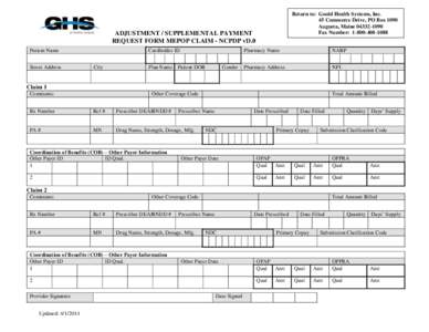 Return to: Goold Health Systems, Inc. 45 Commerce Drive, PO Box 1090 Augusta, Maine[removed]Fax Number: [removed]ADJUSTMENT / SUPPLEMENTAL PAYMENT