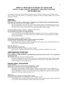 1  MEDICAL RESEARCH SUMMARY ON ABUSE FOR SANTA CLARA COUNTY DOMESTIC VIOLENCE COUNCIL SEPTEMBER 2010 This summary includes selected research articles relating to abuse indexed by the National Library of Medicine July