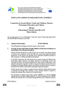 Euro-Latin American Parliamentary Assembly Assemblée Parlementaire Euro-Latino Américaine Asamblea Parlamentaria Euro-Latinoamericana Assembleia Parlamentar Euro-Latino-Americana Parlamentarische Versammlung Europa-Lat