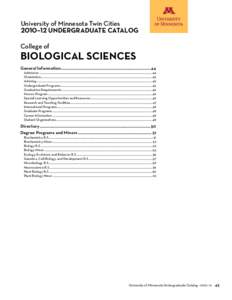 University of Minnesota Twin Cities 2010–12 Undergraduate Catalog College of Biological Sciences General Information................................................................................44