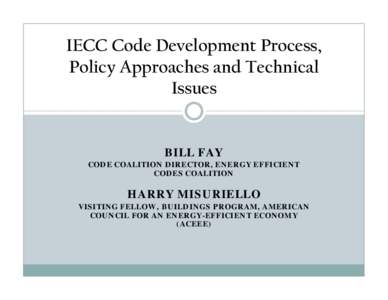 Sustainable building / Energy / Energy policy / Environment / Building Codes Assistance Project / American Council for an Energy-Efficient Economy / Energy conservation / Building Energy Codes Program / United States Energy Building Codes / Building engineering / Energy conservation in the United States / Architecture