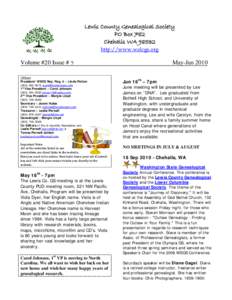Lewis County Genealogical Society PO Box 782 Chehalis WAhttp://www.walcgs.org  Volume #20 Issue # 3