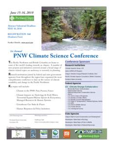 Pacific Northwest Climate Science Conference  June 15-16, 2010 Abstract Submittal Deadline: MAY 10, 2010