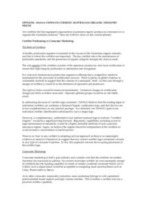 OPINION: NASAA VIEWS ON CURRENT AUSTRALIAN ORGANIC INDUSTRY ISSUES Are certifiers the best-equipped organisations to promote organic produce to consumers or to regulate the Australian industry? Here are NASAA views on th