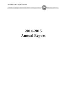 UNIVERSITY OF CALIFORNIA, IRVINE BERKELEY • DAVIS • IRVINE • LOS ANGELES • MERCED • RIVERSIDE • SAN DIEGO • SAN FRANCISCOAnnual Report