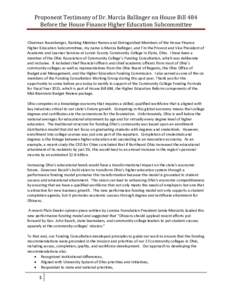 Proponent Testimony of Dr. Marcia Ballinger on House Bill 484 Before the House Finance Higher Education Subcommittee Chairman Rosenberger, Ranking Member Ramos and Distinguished Members of the House Finance Higher Educat