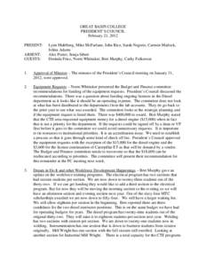 GREAT BASIN COLLEGE PRESIDENT’S COUNCIL February 21, 2012 PRESENT: ABSENT: GUESTS:
