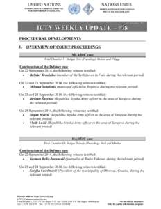 Kosovo War / Yugoslavia / Zdravko Tolimir / History of the Balkans / Europe / Bosnia and Herzegovina / Ratko Mladić / Serbs of Bosnia and Herzegovina / Croatian War of Independence / International Criminal Tribunal for the former Yugoslavia