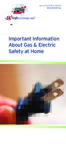 GAS & ELECTRIC SAFETY  RESIDENTIAL Important Information About Gas & Electric