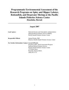 Programmatic Environmental Assessment of the Research Programs on Spiny and Slipper Lobster, Bottomfish, and Deepwater Shrimp at the Pacific Islands Fisheries Science Center Honolulu, Hawaii