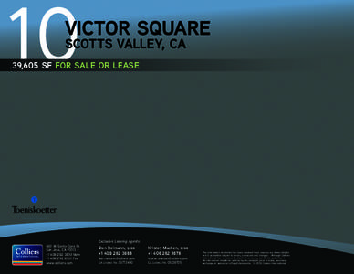 10  VICTOR SQUARE SCOTTS VALLEY, CA  39,605 SF FOR SALE OR LEASE