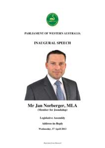 PARLIAMENT OF WESTERN AUSTRALIA  INAUGURAL SPEECH Mr Jan Norberger, MLA (Member for Joondalup)