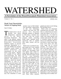 WATERSHED A Newsletter of the Wood-Pawcatuck Watershed Association Volume 21 No. 2  SPRING 2004