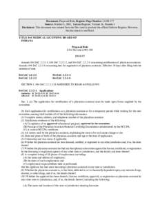 Document: Proposed Rule, Register Page Number: 26 IR 177 Source: October 1, 2002, Indiana Register, Volume 26, Number 1 Disclaimer: This document was created from the files used to produce the official Indiana Register. 