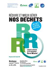 International Conference “Waste prevention and better management” Bobigny, 1st February 2014  International Conference