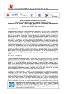 International Forest Fire News (IFFN) No. 31 (July – December 2004, Advanced Wildland Fire Management Course A Joint UN Inter-Agency Training Course for the SADC Region Sponsored by the German Foreign Office,