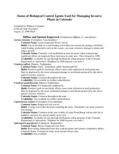 Status of Biological Control Agents Used for Managing Invasive Plants in Colorado Compiled by Whitney Cranshaw Colorado State Extension August 22, 2009 Draft