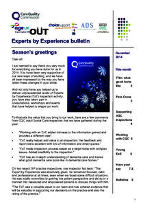 Experts by Experience bulletin Season’s greetings Dear all I just wanted to say thank you very much for everything you have done for us in[removed]You have been very supportive of