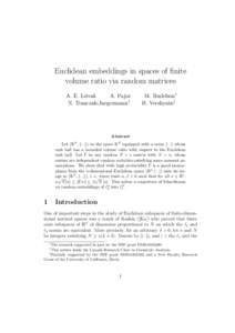 Euclidean embeddings in spaces of finite volume ratio via random matrices A. E. Litvak A. Pajor N. Tomczak-Jaegermann†